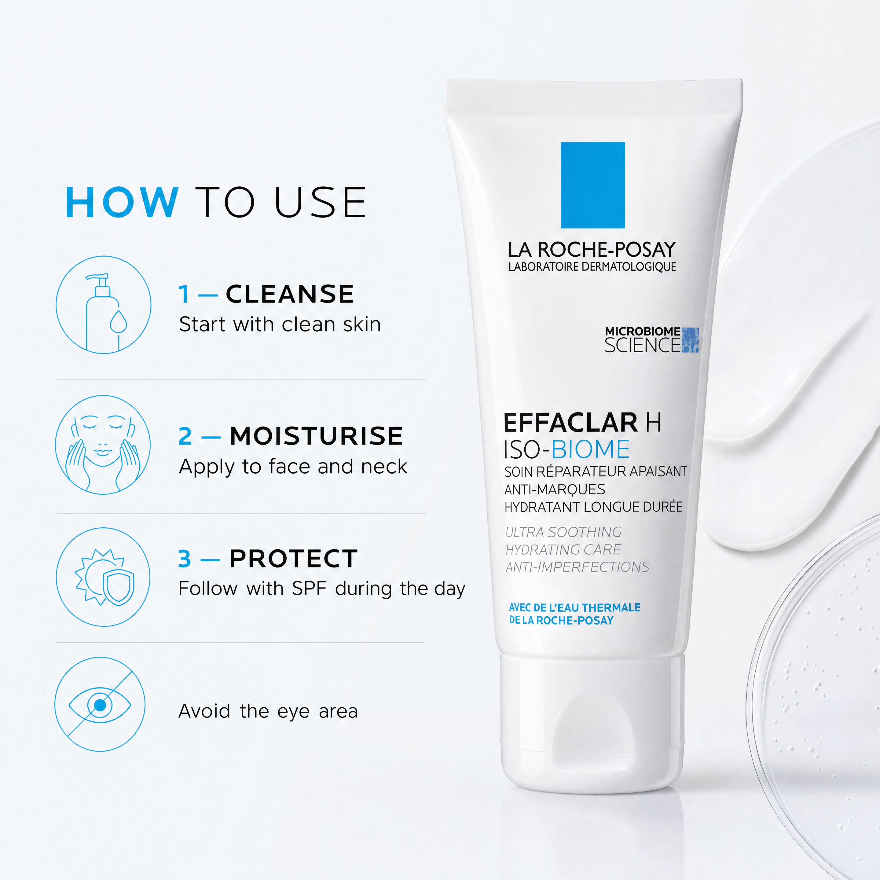 How to use La Roche-Posay Effaclar H ISO-BIOME 40 ml – apply to clean face and neck and follow with SPF during the day