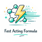 Fast Acting Formula